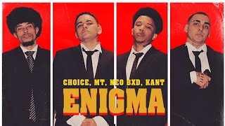 Enigma - Choice, MT, Neo BXD, Kant