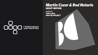 PREMIERE: Martin Cozar \u0026 Rod Notario - Night Before (Fabri Lopez Remix) [Balkan Connection]