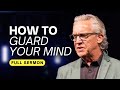 How to Renew Your Mind and Live with Hope for Every Situation - Bill Johnson Sermon | Bethel Church