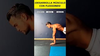 💪 ¡DESARROLLA MÚSCULO CON FLEXIONES! | EJERCICIO DE FLEXIONES EN CASA