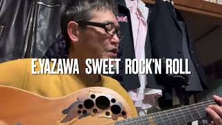 矢沢永吉songs.［sweet rock'n roll］