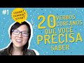 20 verbos essenciais para sobreviver em coreano (Aulão especial parte 1)