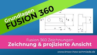 projizierte Ansicht in Fusion 360 - Zeichnung erstellen - Grundlagen