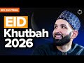 New Eid Khutbah 2026 | How Do The Angels See You Now? - Dr. Omar Suleiman