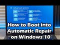 How to boot into Automatic repair or recovery on Windows 10