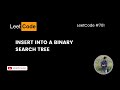Leetcode Monthly Challenge | #701 Insert into a Binary Search Tree