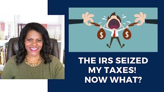 Can the IRS Seize Your Tax Refund? Here's What You Need To Know