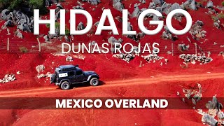 Dunas Rojas, ¡Lo más parecido a Marte en México! con los Overlander México. HIDALGO, Pacula,