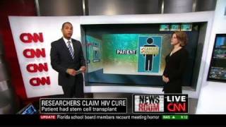 CNN: Man Cured Of HIV By Stem Cell Treatment