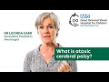 What is ataxic cerebral palsy?