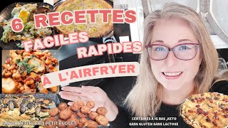 6 recettes faciles ,rapides et délicieuses dans un airfryer ou un four ! #airfryerrecipes #airfryer