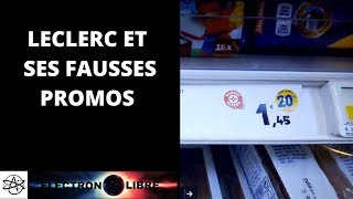 FAUSSES PROMOS A LECLERC