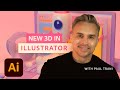 Design Masterclass: New 3D in Illustrator | Adobe Creative Cloud