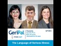 The Language of Serious Illness: A Podcast with Sunita Puri, Bob Arnold, and Jacqueline Kruser