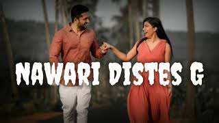 Nawari Distes G | Dj Song 🎵 |