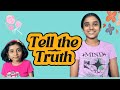 Tell The Truth Challenge!! #truth #challenge #fun