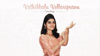 Vathikkalu Vellaripravu - Sufiyum Sujatayum - A dance cover | Soundarya