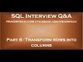 Part 6   Transform rows into columns in sql server