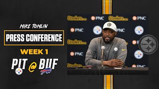 Steelers Press Conference (Week 1 at Bills): Coach Mike Tomlin | Pittsburgh Steelers