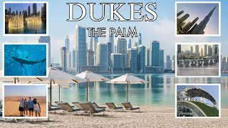 DUKES THE PALM (2024) | DUBAI VLOG | Burj Khalifa, Aquarium, Waterpark, Desert, TopGolf \u0026 more!