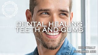 Dental Healing – Teeth And Gums / + Energetically Programmed Audio / Maitreya Reiki™