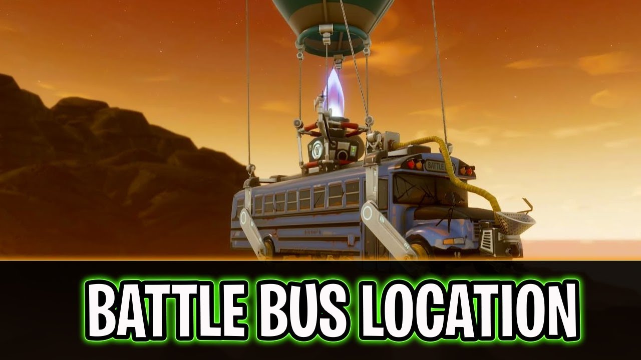 Fortnite: Battle Bus Location - YouTube