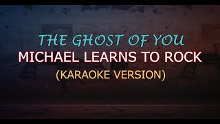 THE GHOST OF YOU - MLTR (Karaoke Version)