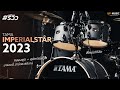 [รีวิว] กลองชุด TAMA Imperialstar 2023 | ทั้งหล่อ..ทั้งคุ้ม