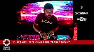 SCIBAR / Set #231 exclusivo para Trance México