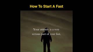 How To Start A Fast