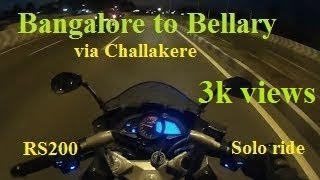 Bangalore to Bellary solo ride | via Challakere | RS200 | 390 degrees