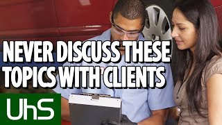 Never Discuss These Topics With Clients | Quick Tips