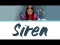 SUNMI (선미) – SIREN Lyrics (Color Coded/HAN/ROM/ENG)