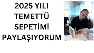 2025 YILI TEMETTÜ SEPETİMİ PAYLAŞIYORUM