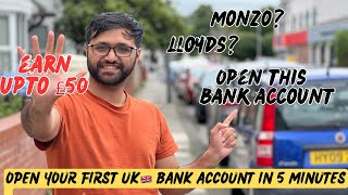 Good News✅ | Open your first UK 🇬🇧 Bank account \u0026 earn upto £50 | physical bank or online bank?