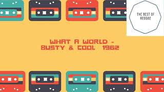 What A World   Busty \u0026 Cool  1962