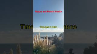 How Nature Can Heal Your Mind