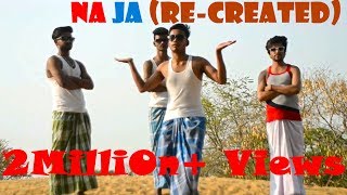 Na Ja (Re-Created) || Punjabi Song || || Pav Dharia ||
