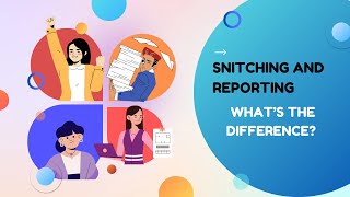 Is it Snitching or Reporting? Find Out Now!