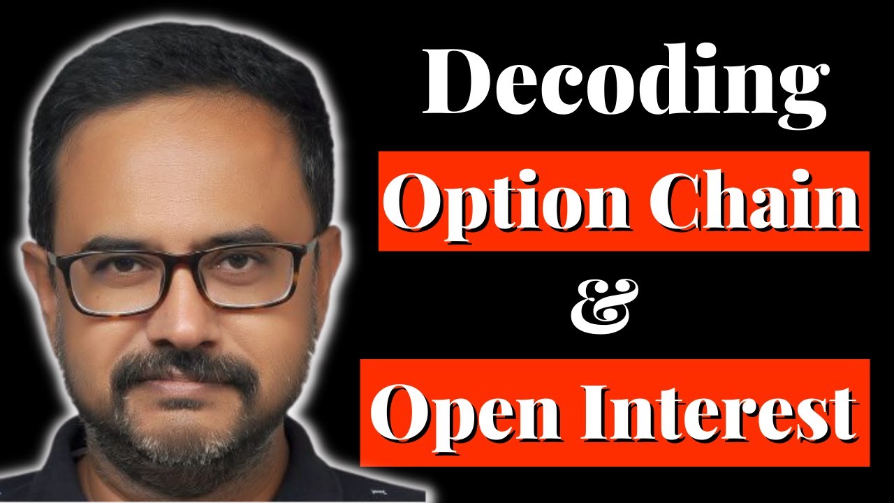 Decoding Option Chain And Open Interest Youtube