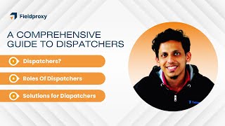 Roles Of Dispatchers In Day-To-Day Operations - Fieldproxy #dispatch #fsm #servicetechnician