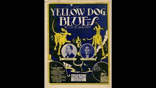 Yellow Dog Blues (1919)