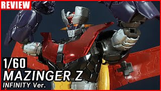 [REVIEW] 1/60 마징가 Z (인피니티 Ver.) / Mazinger Z (Infinity Ver.)