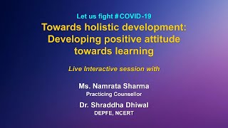 SAHYOG : Towards holistic development : Developing positive attitude towards learning