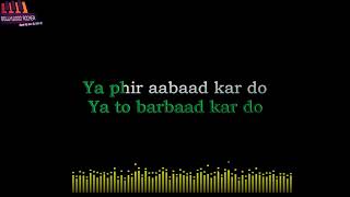 Aabad Barbaad karaoke|Arijit Singh|High Quality
