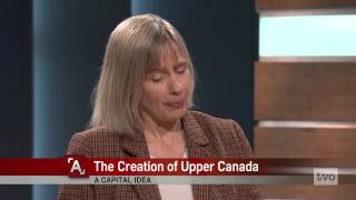 J. Philip: The Creation of Upper Canada