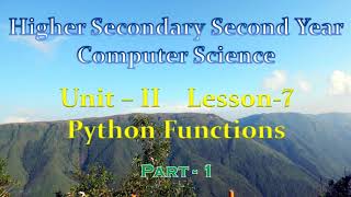 12th Computer Science Unit-II Chapter-7 Python Functions Part-1 EM