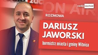 Poranny gość: Dariusz Jaworski, burmistrz miasta i gminy Witnica