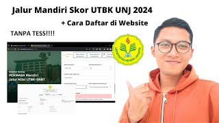 PENMABA Jalur UTBK UNJ 2024 + Cara Daftarnya