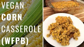 Vegan Corn Casserole (WFPB, Oil Free)